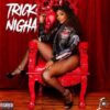 Rocnation Distribution Artist Isis Brand New Single – ‘Trick Nigha’